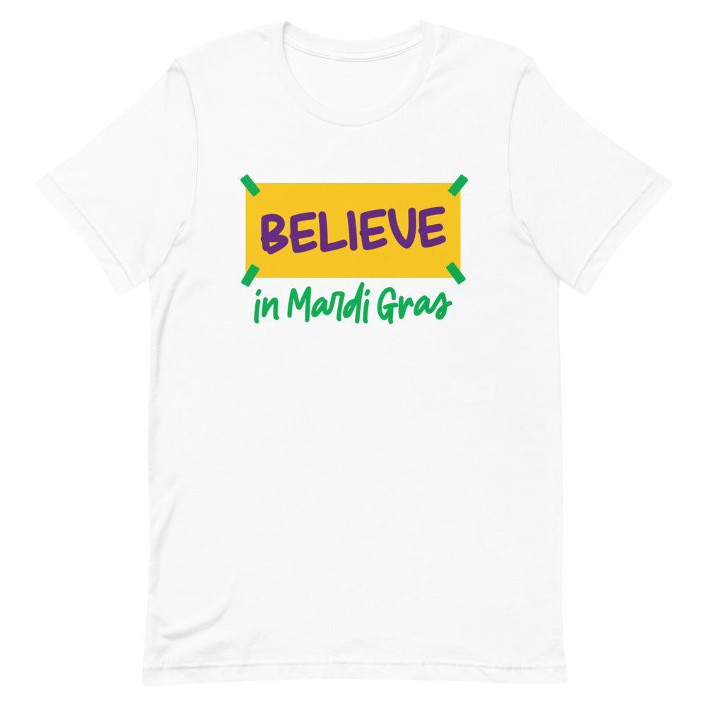 Believe in Mardi Gras